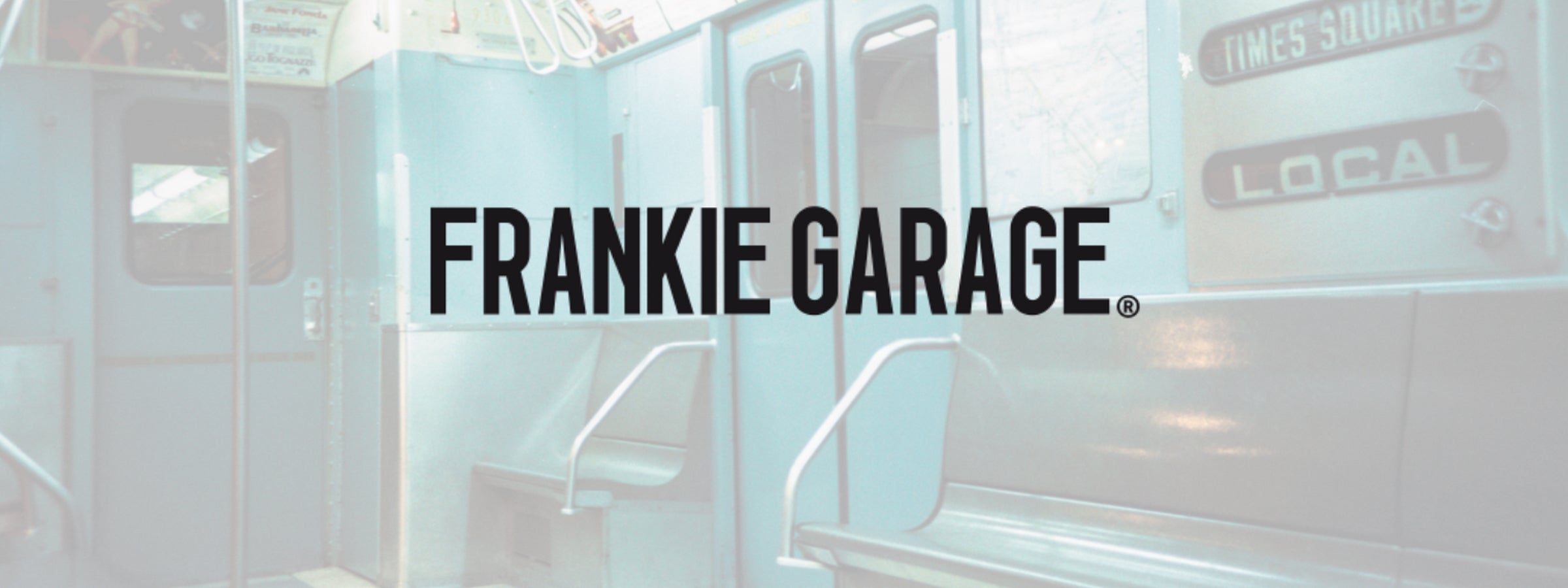 FRANKIE GARAGE